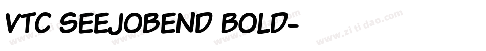 VTC SeeJoBend Bold字体转换